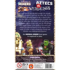 Imperial Miners: Aztecs vs Weirdlings