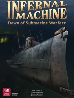 Infernal Machine: Dawn of Submarine Warfare