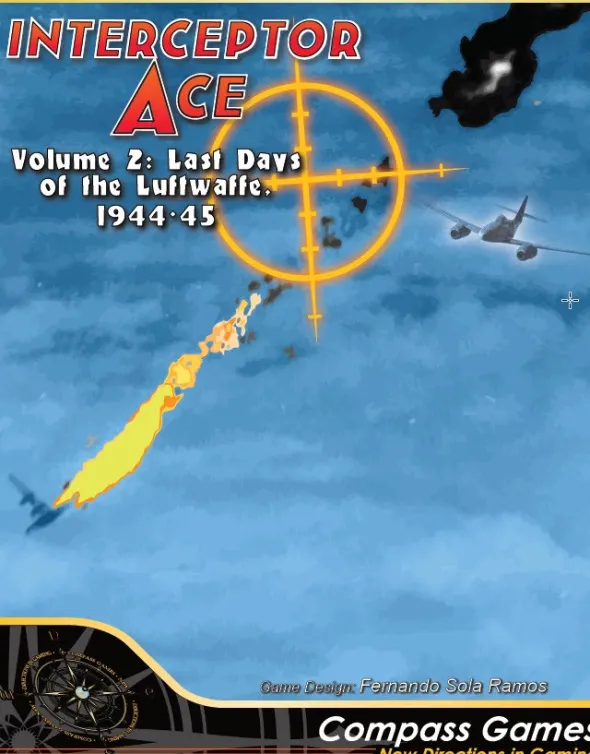 Interceptor Ace, Volume 2: Last Days of the Luftwaffe