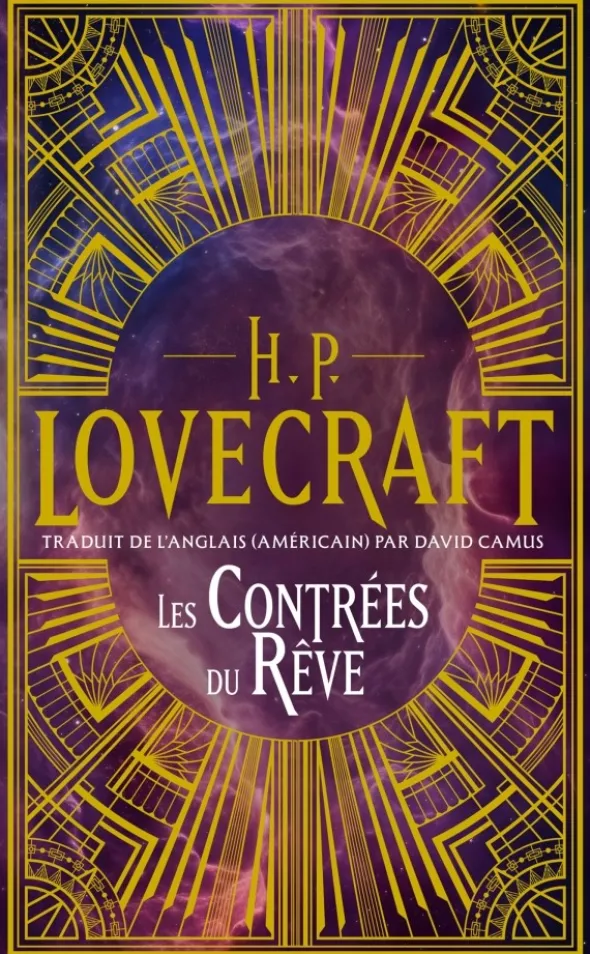 Intégrale Lovecraft, Tome 1 : Les Contrées du rêve