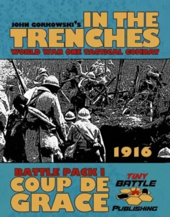 In the Trenches - Coup de Grace