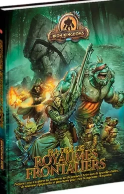 Iron Kingdoms Requiem – Par Delà les Royaumes Frontaliers