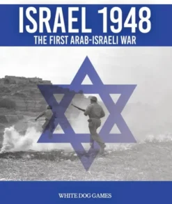 Israel 1948 - The First Arab-Israeli War