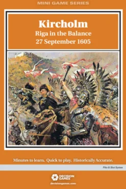 Kircholm: Riga in the Balance 27 September 1605