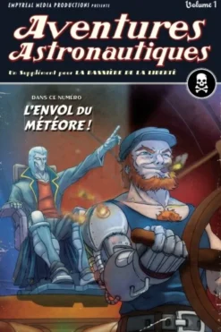 La Bannière de la Liberté - Aventures Astronautiques Vol. 1