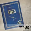 La Bataille de Quatre Bras 1815