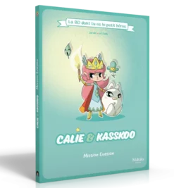 La BD dont tu es le Petit Héros - Calie & Kasskoo : Mission Evasion