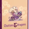 La BD dont tu es le petit héros - Chatons & Dragons : Le Réveil du Volcan