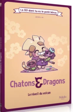 La BD dont tu es le petit héros - Chatons & Dragons : Le Réveil du Volcan
