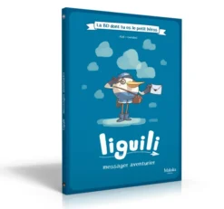 La BD dont tu es le petit héros - Liguili : Messager Aventurier