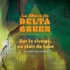 La Chute de Delta Green - Sur le Rivage, Au Claire de Lune - Version PDF