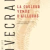 La Couleur venue d'ailleurs