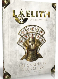 Laelith - Les Gardiens Silencieux
