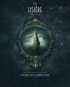 La Lisière - Livre de campagne