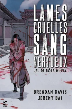 Lames Cruelles, Sang Vertueux