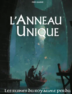 L'Anneau Unique - Les Ruines du Royaume Perdu - PDF