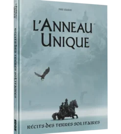 L'Anneau Unique - Récits des Terres Solitaires