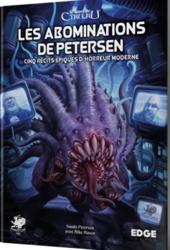 L'Appel de Cthulhu - Les Abominations de Petersen