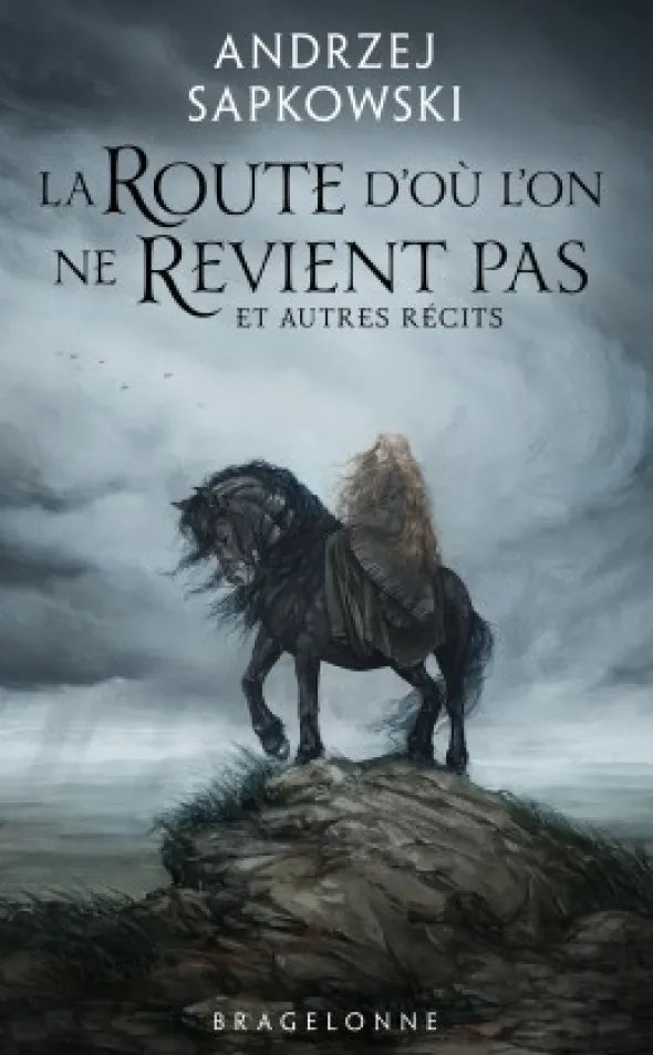La Route d'où l'on ne revient pas et autres récits