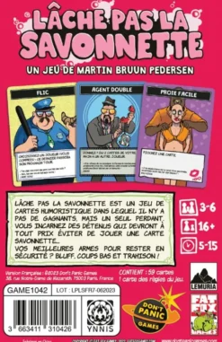 Lâche pas la Savonnette
