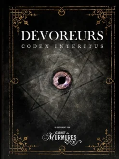 Le Cabinet des Murmures - Dévoreurs : Codex Interitus