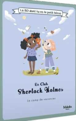 Le Club Sherlock Holmes – Le Camp de Vacances