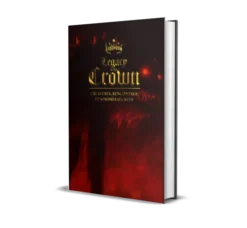 Legacy of the Crown - Créatures, rencontres et sombres secrets