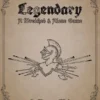 Legendary - A Wretched & Alone Game
