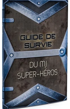 Le Guide de Survie du MJ - Super-héros