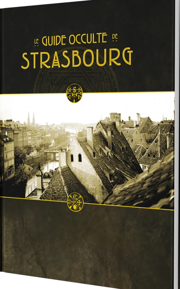 Le Guide Occulte de Strasbourg