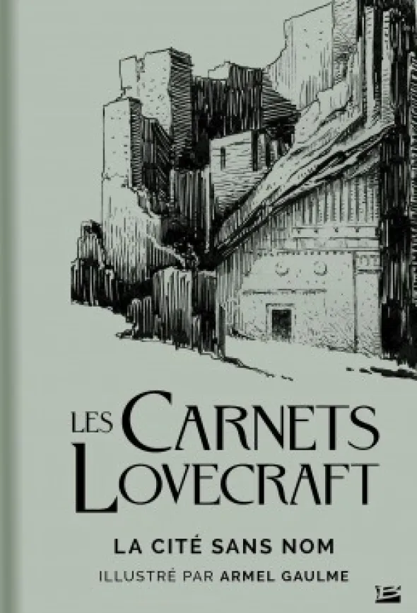 Les Carnets Lovecraft : La Cité sans Nom