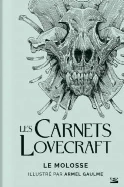 Les Carnets Lovecraft : Le Molosse