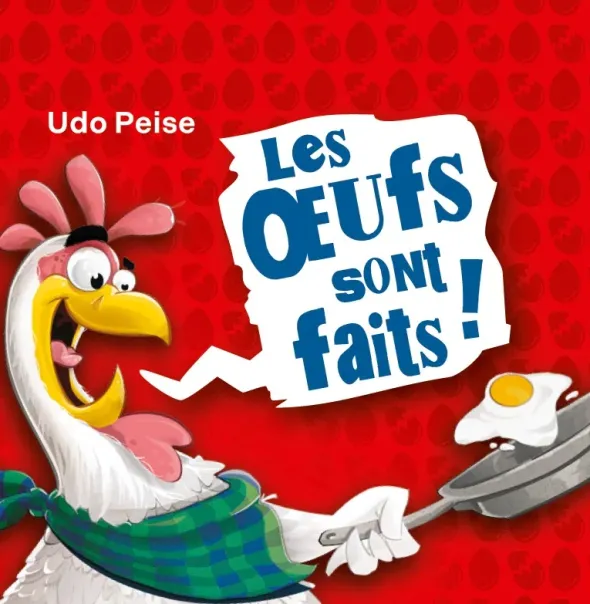 Les Oeufs Sont Faits !