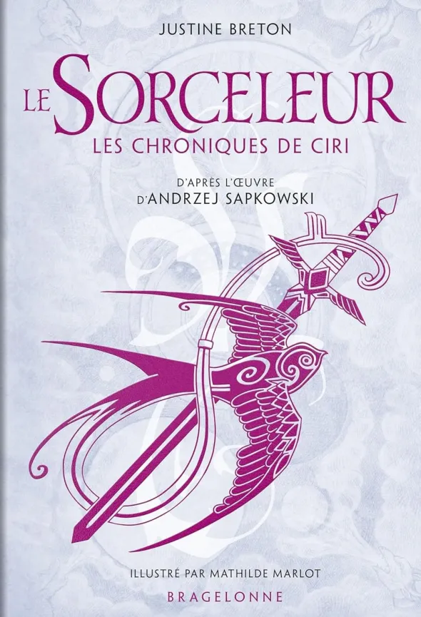 Le Sorceleur - Les Chroniques de Ciri