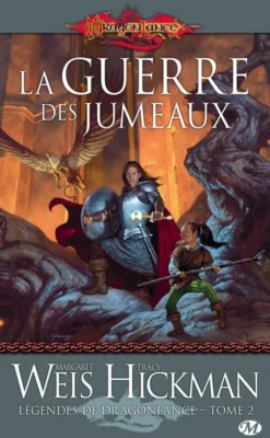 Légendes de Dragonlance, T2 : La Guerre des jumeaux