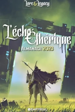 Lore & Legacy - L'Écho Éthérique : Almanach 2023