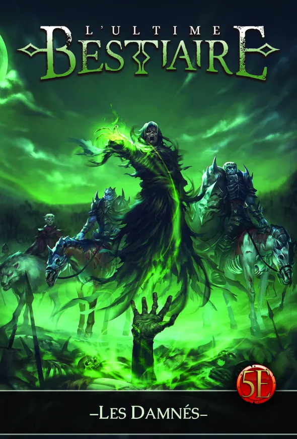 L'Ultime Bestiaire : Les Damnés