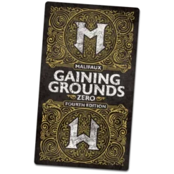 Malifaux 4E - Gaining Grounds Season Zero