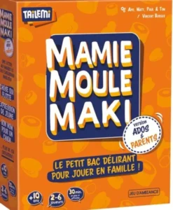 Mamie Moule Maki - Version Ados & Parents