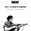 Mercenaires - Livre I : Le soldat du crépuscule
