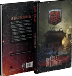 Metro 2033 - Un Eclat de Lumière