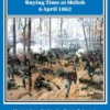 Mini Games Series - Hornet's Nest: Buying Time at Shiloh