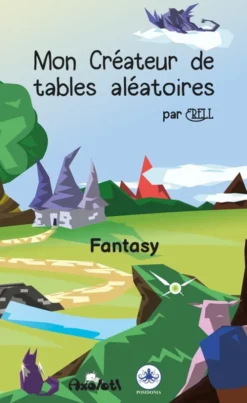 Mon Créateur de Tables Aléatoires : Fantasy