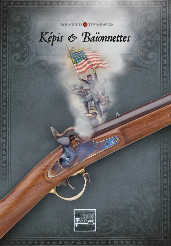 Mousquets & Tomahawks : Képis & Baïonnettes