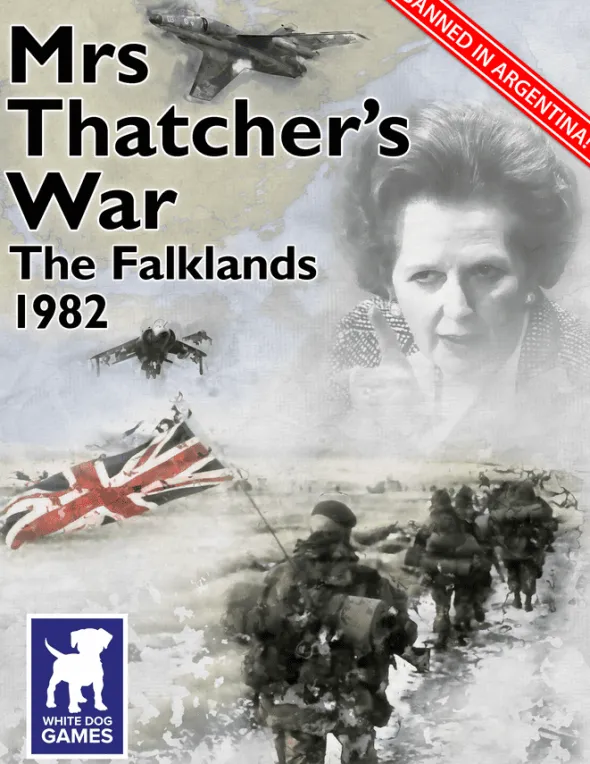Mrs Thatcher's War: The Falklands, 1982