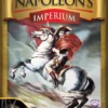 Napoleon’s Imperium, 1798-1815