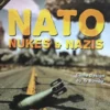 Nato, Nukes, & Nazis 2