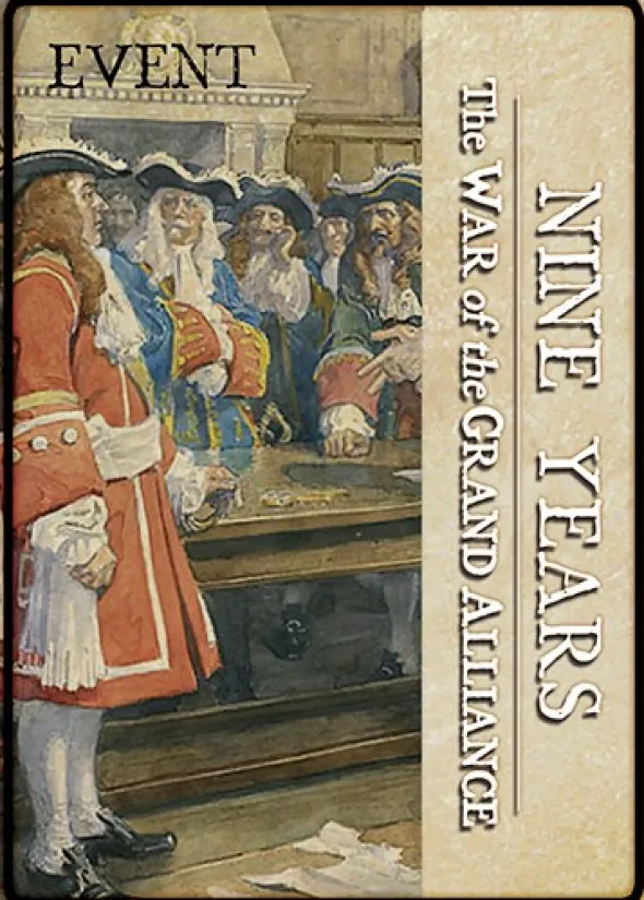 Nine Years: War of the Grand Alliance 1688-1697 - Deluxe Edition