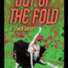 Out of the Fold & Other Games