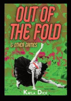 Out of the Fold & Other Games